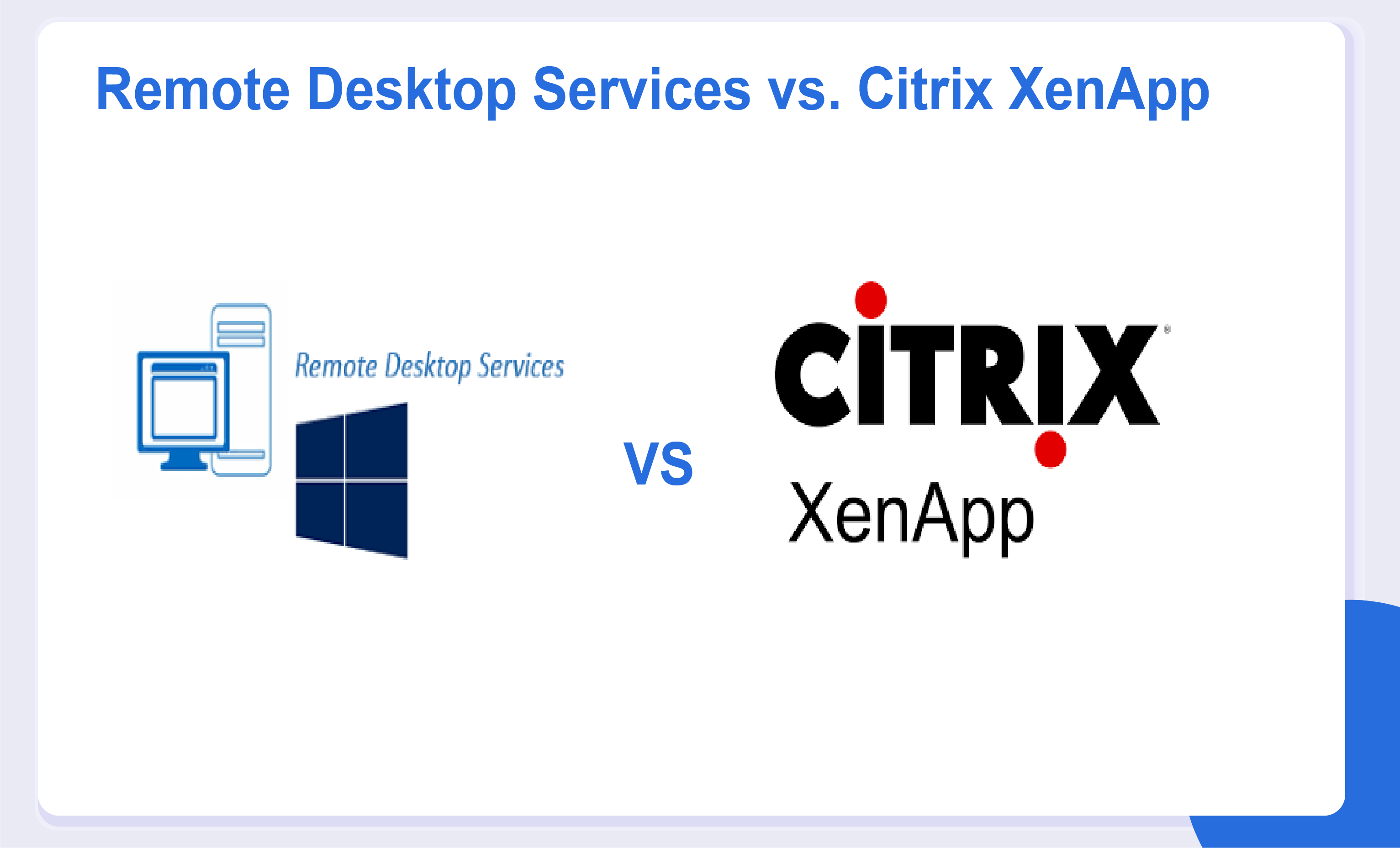 Remote Desktop Services Vs Citrix Xenapp Managed It Services And Cyber Security Services Company Teceze